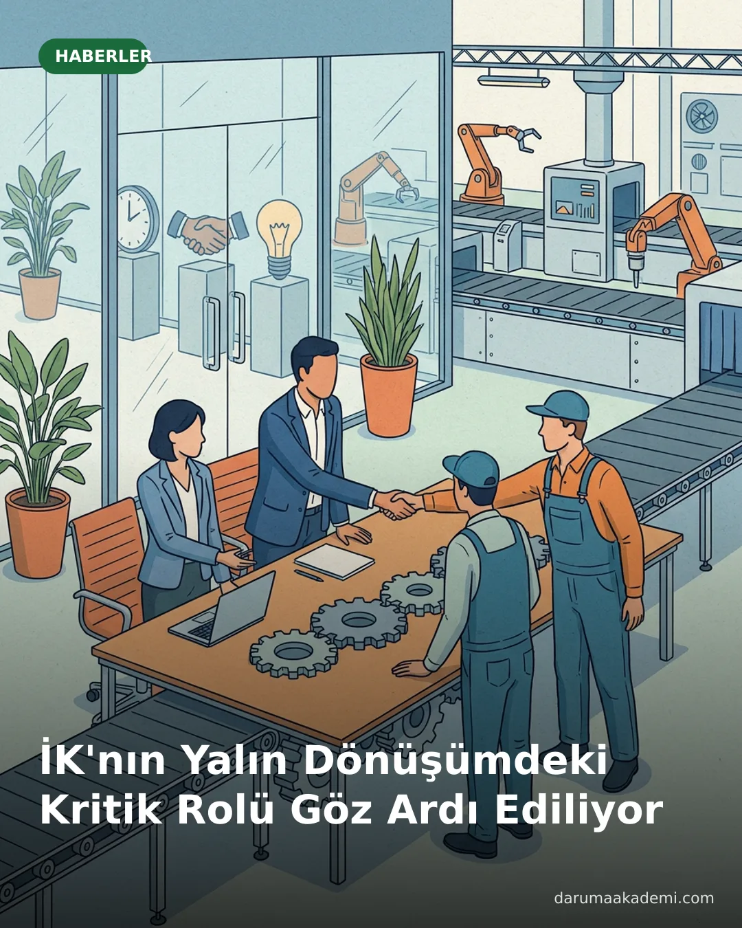İK'nın Yalın Dönüşümdeki Kritik Rolü Göz Ardı Ediliyor